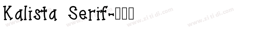 Kalista Serif字体转换